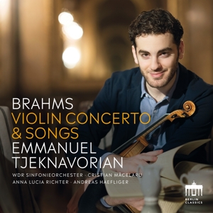 Tjeknavorian, Emmanuel – Brahms:Violinconcerto and Songs