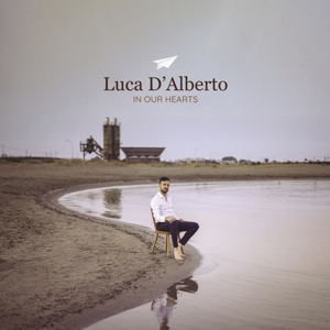 Luca D'alberto – In Our Hearts