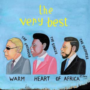 Very Best – Warm Heart of Africa