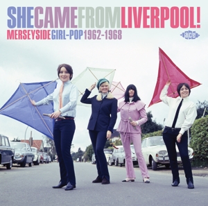 V/A – She Came From Liverpool!