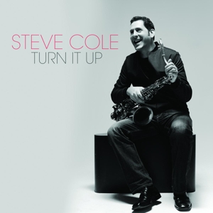 Cole, Steve – Turn It Up