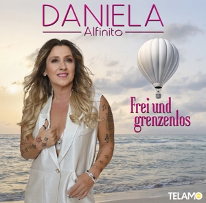 Alfinito, Daniela – Frei Und Grenzenlos