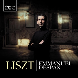 Despax, Emmanuel – Liszt Piano Works