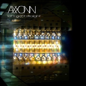 Axxonn – Let's Get It Straight