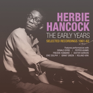 Hancock, Herbie – Early Years: Selected Recordings 1961-62