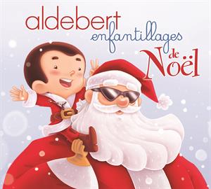 Aldebert – Enfantillages De Noël