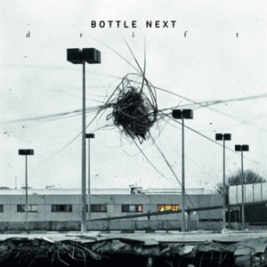 Bottle Next – Drift