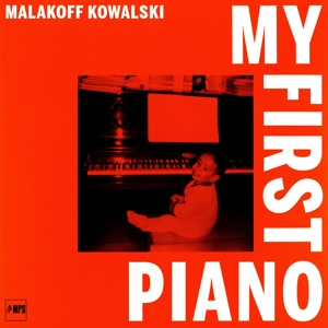 Kowalski, Malakoff – Kowalski: My First Piano