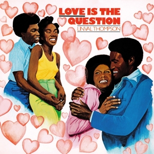 Thompson, Linval – Love is the Question