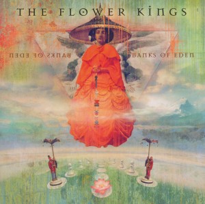 Flower Kings, the – Banks of Eden