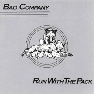 Bad Company – Run With the Pack