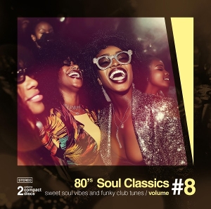 V/A – 80's Soul Classics Volume 8