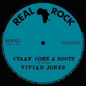 Jones, Vivian – 7-Cyaan Come a Roots