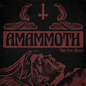 Amammoth – Fire Above