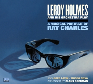 Holmes, Leroy – A Musical Portrait