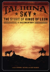 Kings of Leon – Talihina Sky:the Story of Kings of Leon