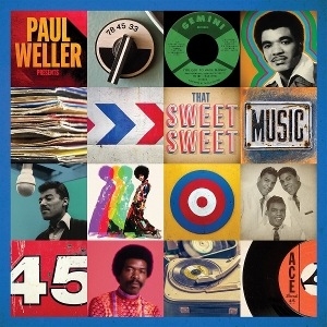 V/A – Paul Weller Presents: That Sweet Sweet Music