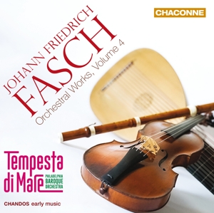 Tempesta Di Mare & Gwyn Roberts – Fasch Orchestral Works Vol. 4