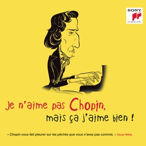 Various – Je N'aime Pas Chopin, Mais Ça J'aime Bien !