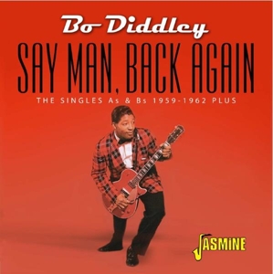 Diddley, Bo – Say Man, Back Again