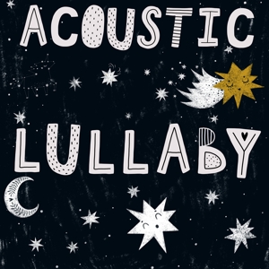 V/A – Acoustic Lullaby