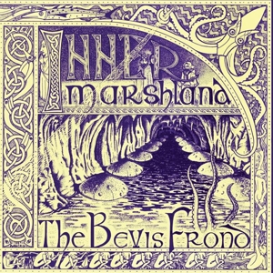 Bevis Frond – Inner Marshland