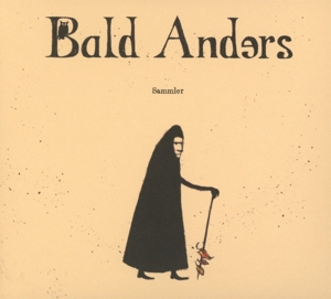 Bald Anders – Sammler