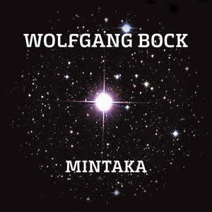 Bock, Wolfgang – Mintaka