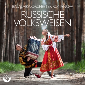 Balalaika Orchester Romanow – Russische Volksweisen