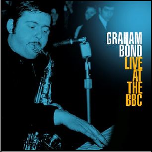 Bond, Graham – Live At the Bbc