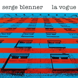 Blenner, Serge – La Vogue