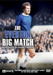 Documentary – Everton Fc: Big Match