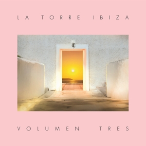 V/A – La Torre Ibiza - Volumen Tres