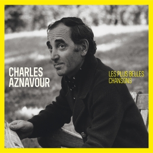 Aznavour, Charles – Les Plus Belles Chansons