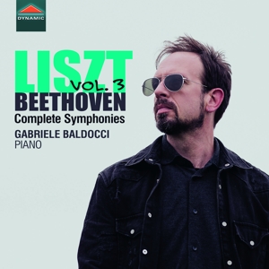 Baldocci, Gabriele – Liszt-Beethoven: Complete Symphonies Vol. 3