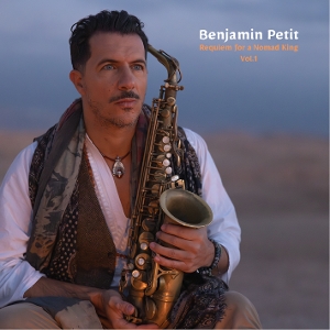 Petit, Benjamin – Requiem For a Nomad King