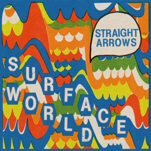 Straight Arrows – Surface World