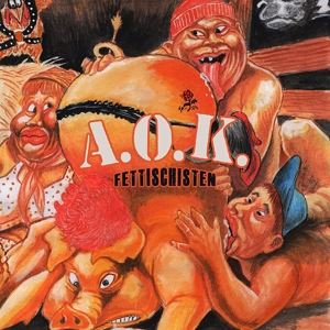 A.O.K. – Fettischisten