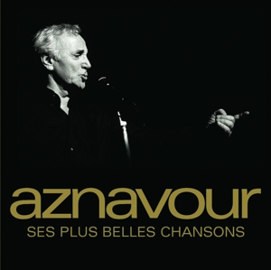 Aznavour, Charles – Ses Plus Belles Chansons