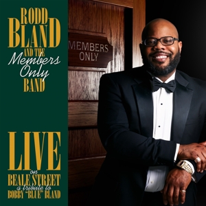 Bland, Robb -& the Members Only Band- – Live On Beale Street; Tribute To Bobby Blue Bland