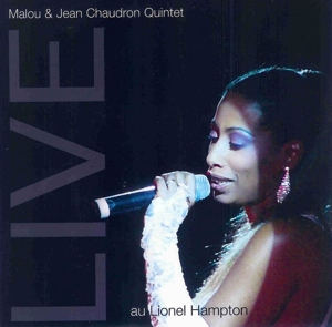 Beauvoir, Malou – Live At the Lionel Hampton