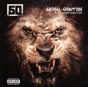 50 Cent – Animal Ambition: an Untamed Desire To Win