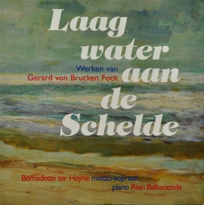 Brucken Fock, Gerard von – Laag Water Aan De Schelde