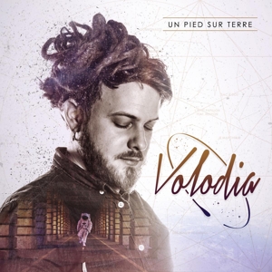 Volodia – Un Pied Sur Terre
