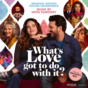 Sawhney, Nitin – What's Love Got To Do With It
