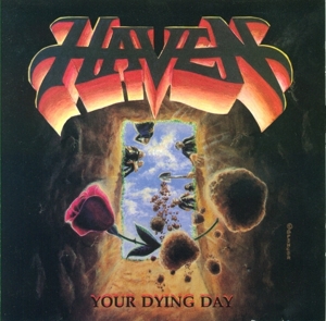 Haven – Your Dying Day