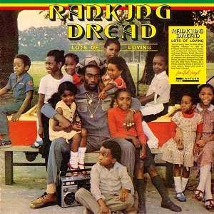 Ranking Dread – Lots of Loving