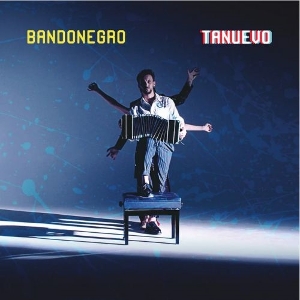 Bandonegro – Tanuevo