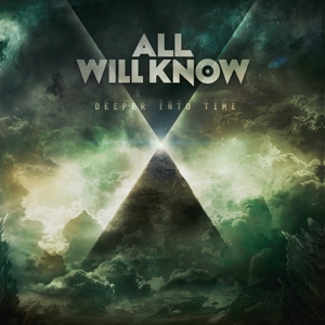 All Will Know – Deeper Into Time