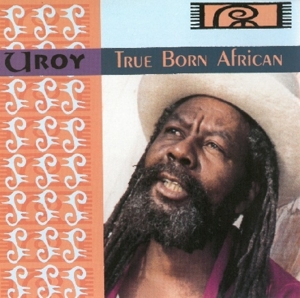 U-Roy – True Born African